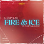 Fire & Ice