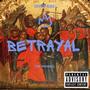 Betrayal: The Prequel (Explicit)