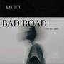 Bad Road (Explicit)