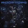 Rooftops (Explicit)