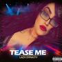 Tease Me (Explicit)