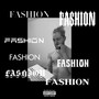 Fashion (Explicit)