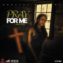 Pray for Me (Explicit)