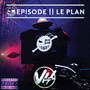 Le plan (Épisode 2)