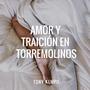 Amor y traición en Torremolinos (Radio Edit)