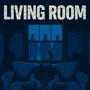 LIVING ROOM (Explicit)