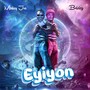 Eyiyon (Explicit)