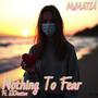 Nothing to Fear (feat. ISOvation)