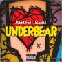 Underbear (feat. Anele) [Explicit]