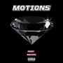 Motions (feat. Swunky) [Explicit]