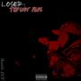 Loser: The Lost Files (Explicit)