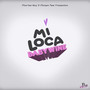 Mi Loca (feat. Kino TTF)