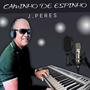 Caminho de espinho (J.Peres)