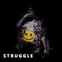 Struggle (Explicit)