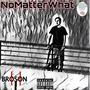 No Matter What (Explicit)