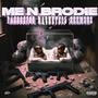 Me N Brodie (feat. Rachet215 & Seemsos) [Explicit]