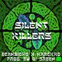 Silent Killers (feat. Narekko & DJ Green) [Explicit]
