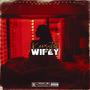 Wifey (feat. OsoDolo) [Explicit]