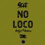 No Loco (Explicit)