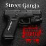 Street Gangs (feat. Mula) [Explicit]