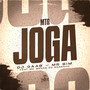 MTG  JOGA (Explicit)