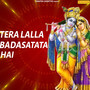 Tera Lalla Bada Satata Hai - Single