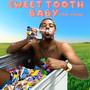 Sweet Tooth Baby (Explicit)