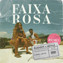 Faixa Rosa (Remix) [Explicit]