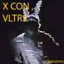 X CON, VLTRS (Explicit)