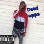 Dead Opps (Explicit)