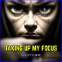 Taking up my Focus