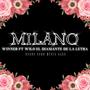 MILANO (feat. Wilo el Diamante de la Letra)