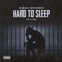 Hard To Sleep (Explicit)