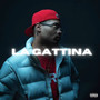 LA GATTINA (Explicit)