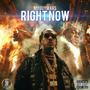 Right Now (feat. Snoop Dogg & Busta Rhymes) [Explicit]