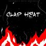 Clap heat (feat. Tophat , Los, Blockboy & Squeeze) [Explicit]