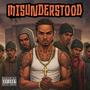 Misunderstood (feat. Mauru Gwash, OnlyMoh & JayLo) [Explicit]
