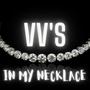 VV's In My Necklace (Explicit)