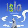 ISLA (Original Motion Picture Soundtrack)