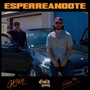 Esperreandote (Explicit)