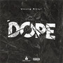 Dope (Explicit)