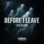 Before I Leave (Explicit)