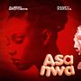 Asa Nwa (feat. Fanzy Papaya)