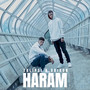 Haram (Explicit)