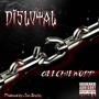 Disloyal (Explicit)