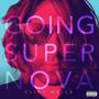 Going Supernova (Explicit)