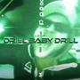 Drill Baby Drill (Session) [Explicit]