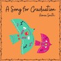 A Song for Graduation