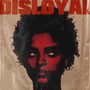 Disloyal