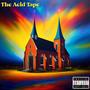 The Acid Tape, Vol. 1 (Explicit)